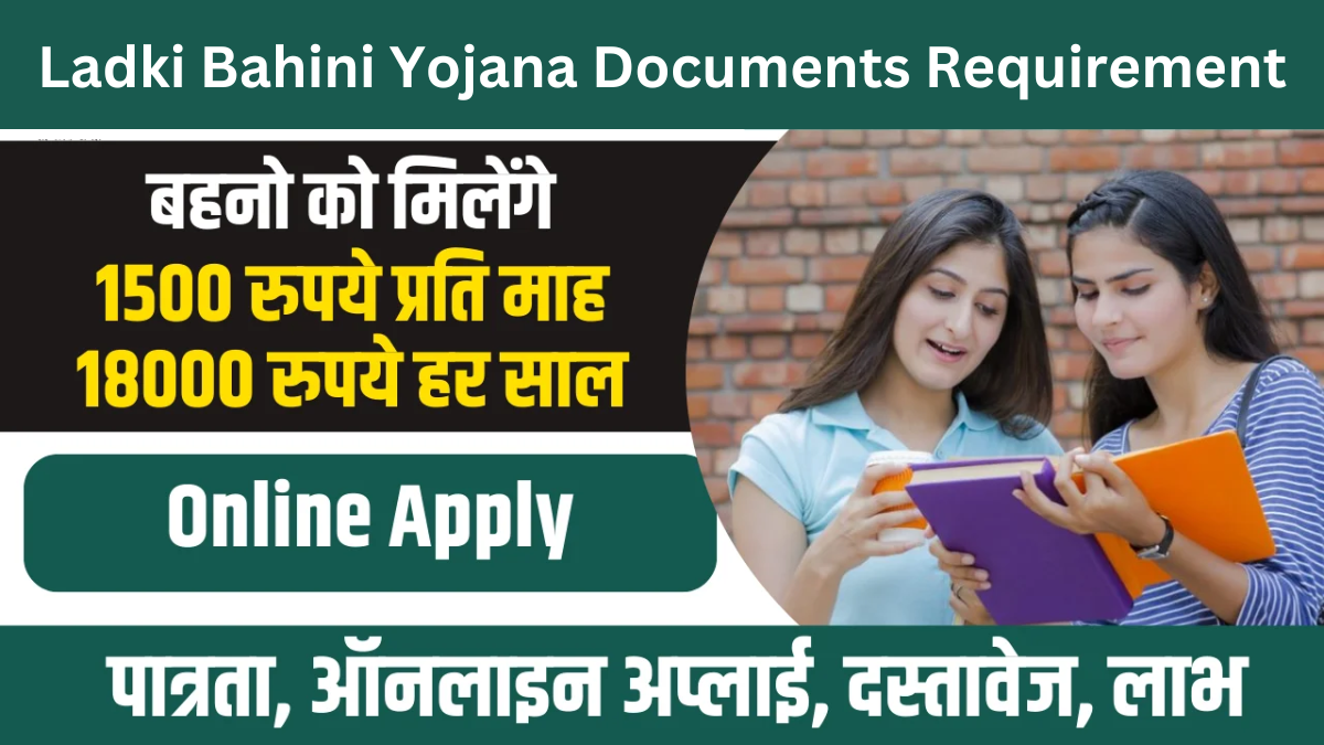 Ladki Bahini Yojana Documents